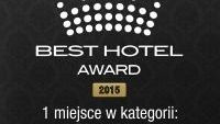 Best Hotel Award 2015 - I miejsce w kategorii "Dla Rodziny" dla Hotelu Robert's   Port! 